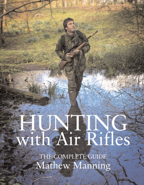 E-kniha Hunting with Air Rifles Matthew Manning