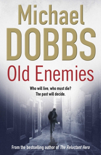 E-knjiga Old Enemies Michael Dobbs