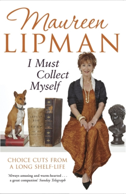 E-kniha I Must Collect Myself Maureen Lipman