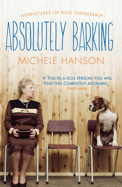 E-knjiga Absolutely Barking Michele Hanson