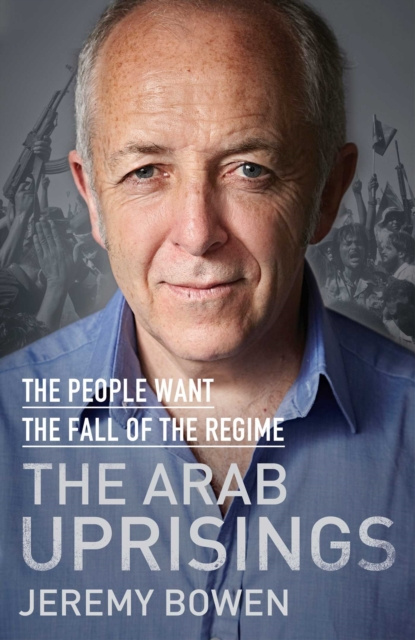 E-book Arab Uprisings Jeremy Bowen