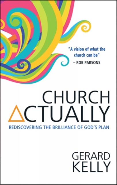E-book Church Actually Gerard Kelly