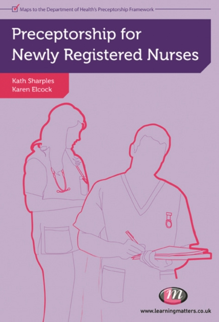 E-book Preceptorship for Newly Registered Nurses Karen Elcock