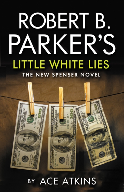 E-knjiga Robert B. Parker's Little White Lies Ace Atkins