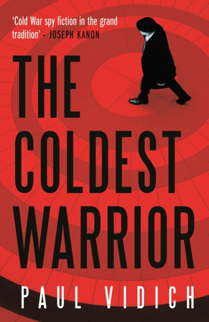 E-book Coldest Warrior Paul Vidich