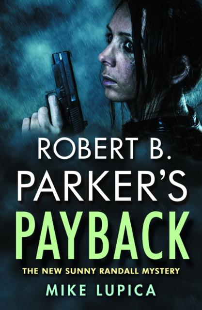 E-book Robert B. Parker's Payback Mike Lupica