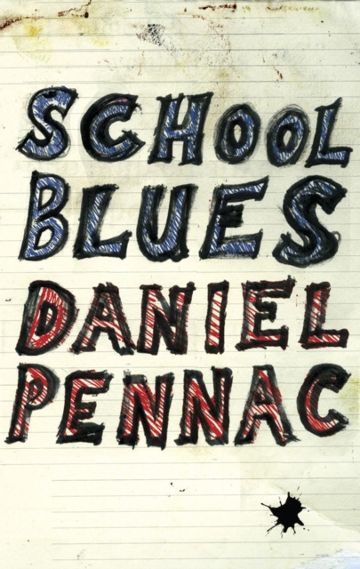 ebook School Blues Daniel Pennac