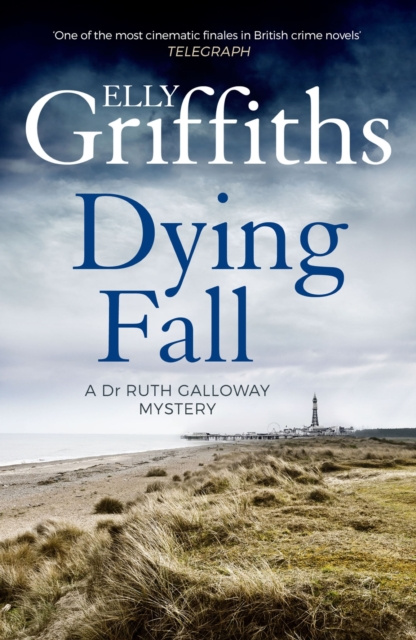 E-knjiga Dying Fall Elly Griffiths