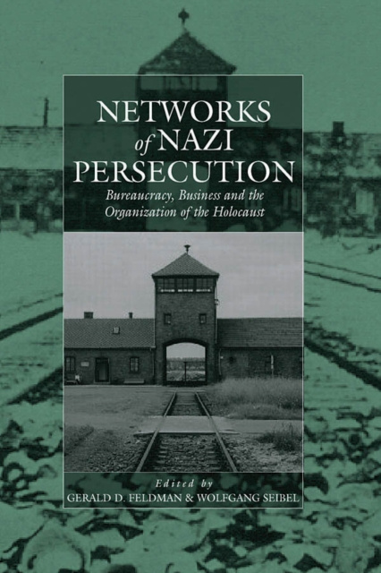 E-kniha Networks of Nazi Persecution Gerald D. Feldman