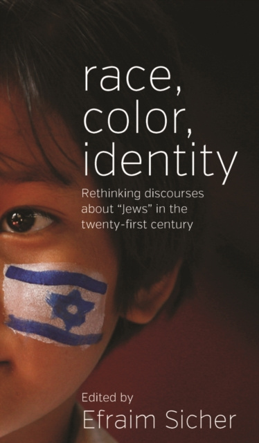 E-book Race, Color, Identity Efraim Sicher