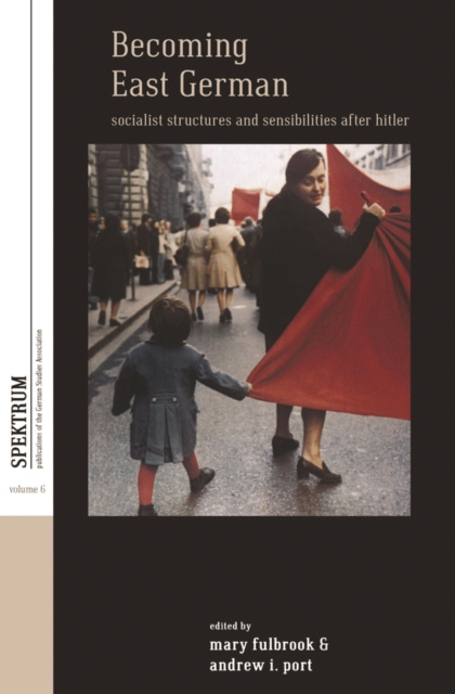 E-book Becoming East German Mary Fulbrook