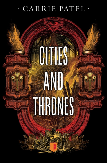 E-kniha Cities And Thrones Carrie Patel