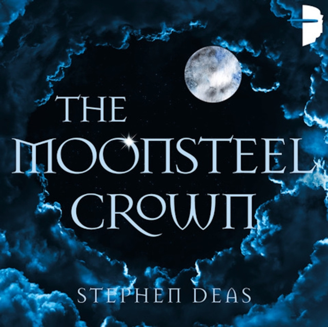 Livre audio Moonsteel Crown Stephen Deas