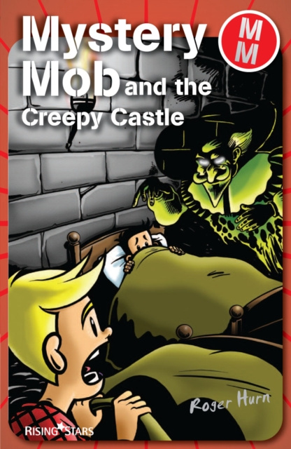 E-kniha Mystery Mob and the Creepy Castle Roger Hurn