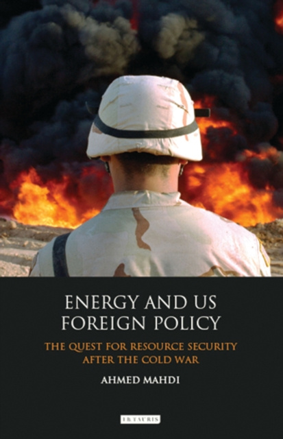 E-book Energy and US Foreign Policy Mahdi Ahmed Mahdi