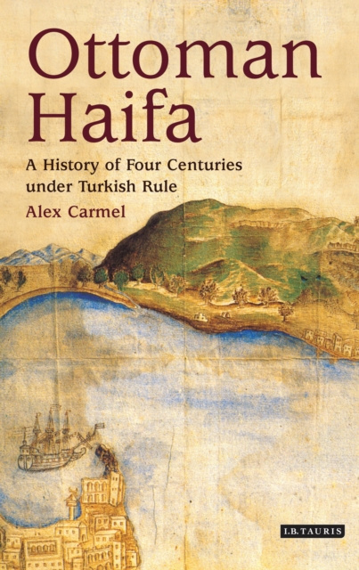 E-knjiga Ottoman Haifa Carmel Alex Carmel