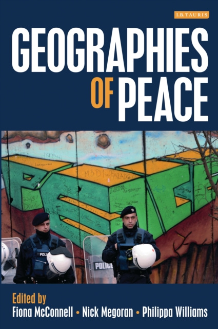 E-book Geographies of Peace McConnell Fiona McConnell