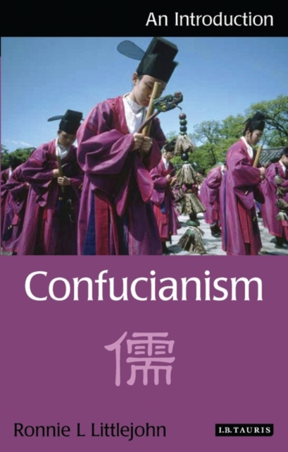 E-knjiga Confucianism Littlejohn Ronnie L. Littlejohn