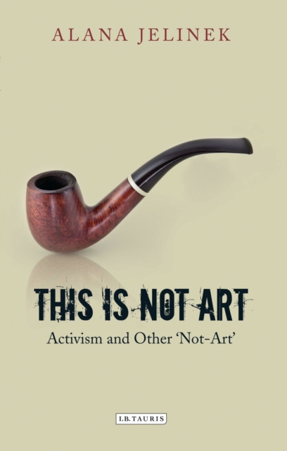 E-Book This is Not Art Jelinek Alana Jelinek