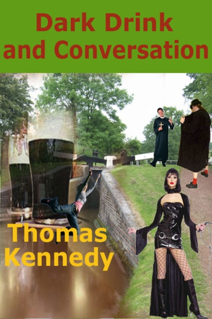 E-book Dark Drink and Conversation Thomas Kennedy