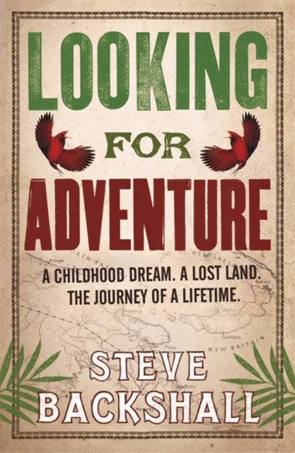 E-book Looking for Adventure Steve Backshall
