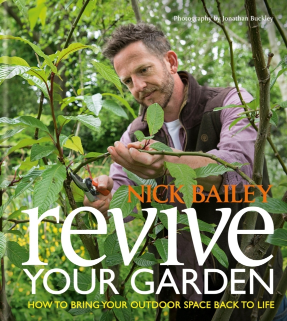 E-kniha Revive your Garden Nick Bailey