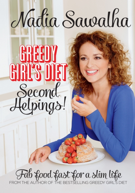 E-book Greedy Girl's Diet Second Helpings! Nadia Sawalha