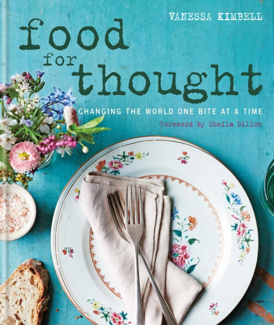 E-kniha Food for Thought: Changing the world one bite at a time Vanessa Kimbell