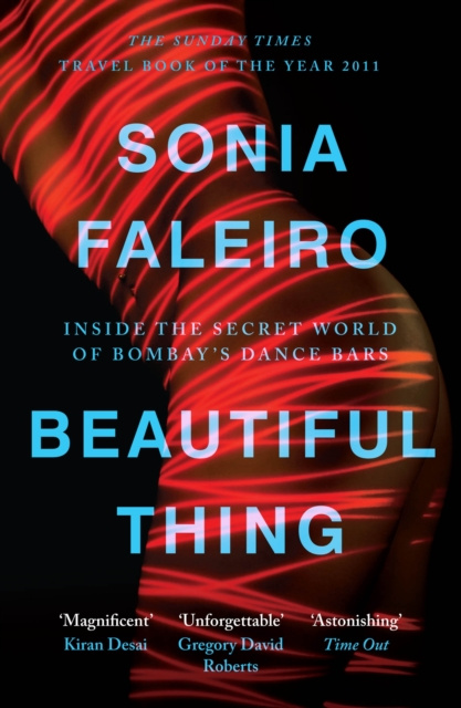 E-Book Beautiful Thing Sonia Faleiro
