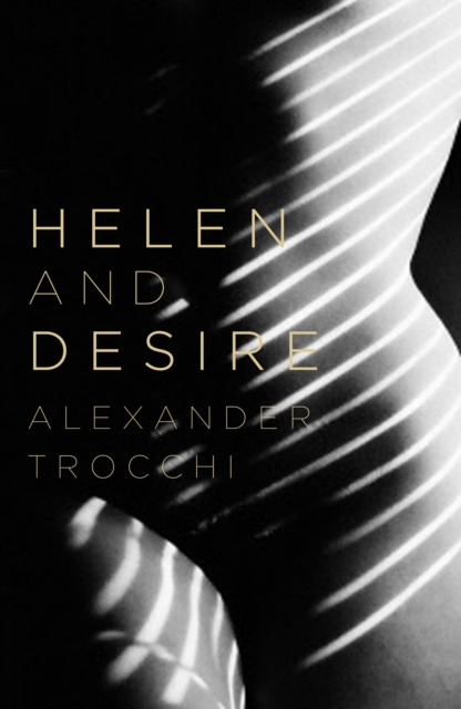 E-kniha Helen And Desire Alexander Trocchi