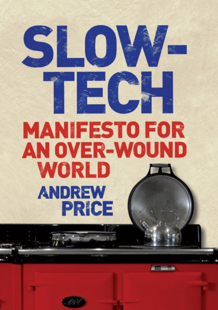 E-book Slow-Tech Andrew Price