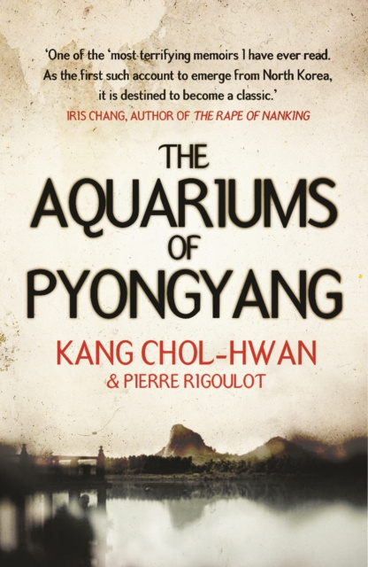 E-kniha Aquariums of Pyongyang Kang Chol-Hwan