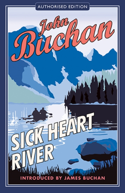 E-book Sick Heart River John Buchan