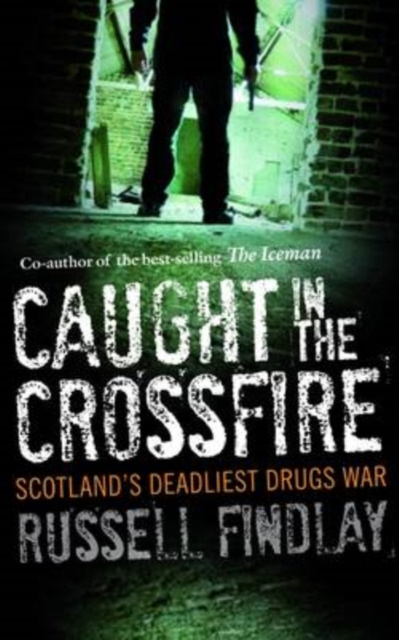 E-knjiga Caught in the Crossfire Russell Findlay