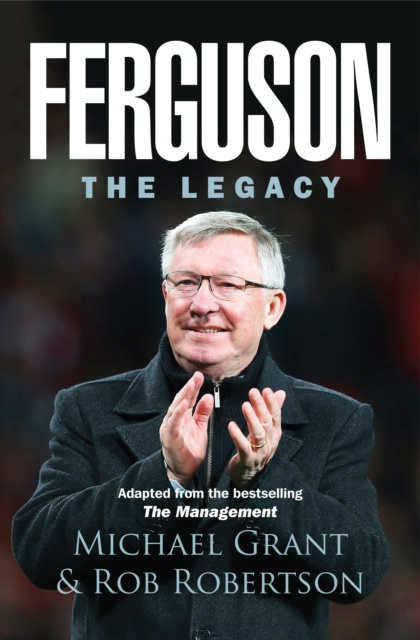 E-book Ferguson: The Legacy Michael Grant