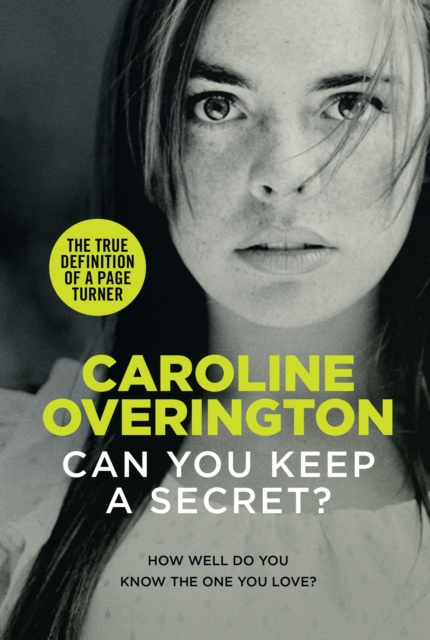 E-book Can You Keep a Secret? Caroline Overington