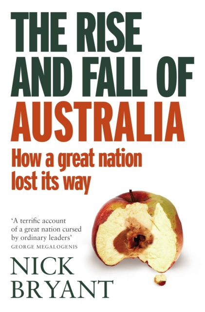 E-kniha Rise and Fall of Australia Nick Bryant