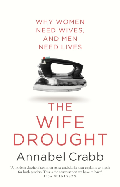 E-book Wife Drought Annabel Crabb