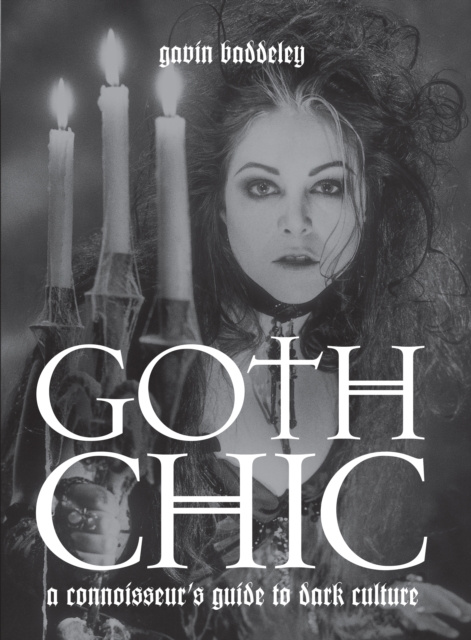E-kniha Goth Chic Gavin Baddeley