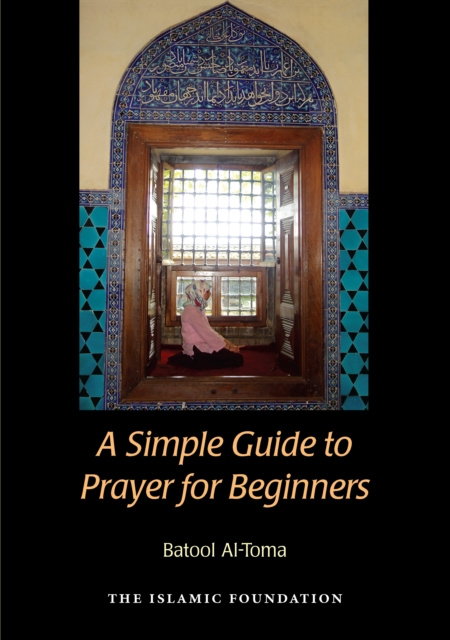 E-knjiga Simple Guide to Prayer for Beginners Batool Al-Toma