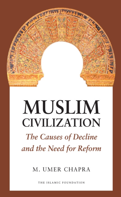 E-book Muslim Civilization M. Umer Chapra