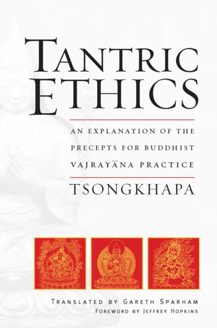 E-kniha Tantric Ethics Je Tsongkhapa