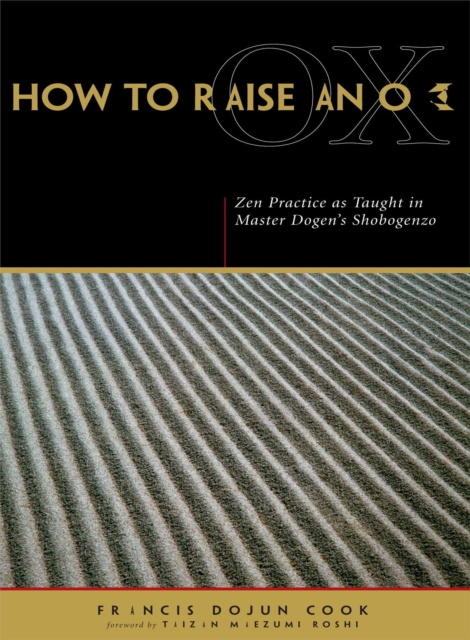 E-kniha How to Raise an Ox Eihei Dogen