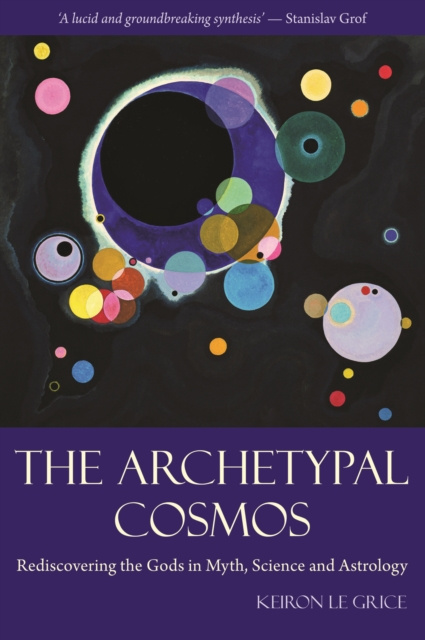 E-knjiga Archetypal Cosmos Keiron Le Grice
