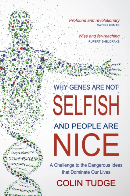 E-knjiga Why Genes Are Not Selfish and People Are Nice Colin Tudge