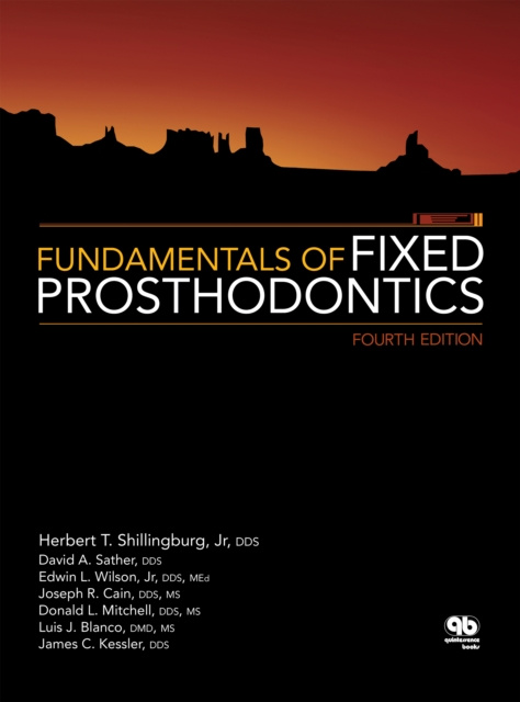 E-kniha Fundamentals of Fixed Prosthodontics Herbert T. Shillingburg Jr