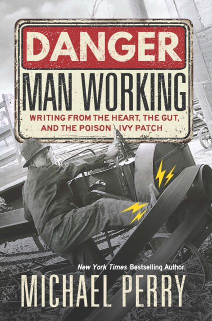 E-knjiga Danger, Man Working Perry Michael Perry