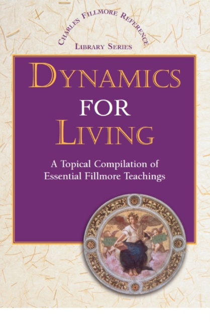 E-knjiga Dynamics for Living Charles Fillmore