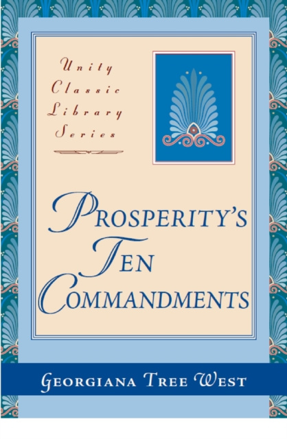 E-book Prosperity's Ten Commandments Georgiana Tree West