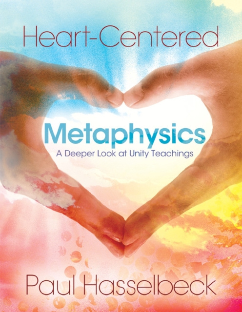 E-book Heart-Centered Metaphysics Paul Hasselbeck